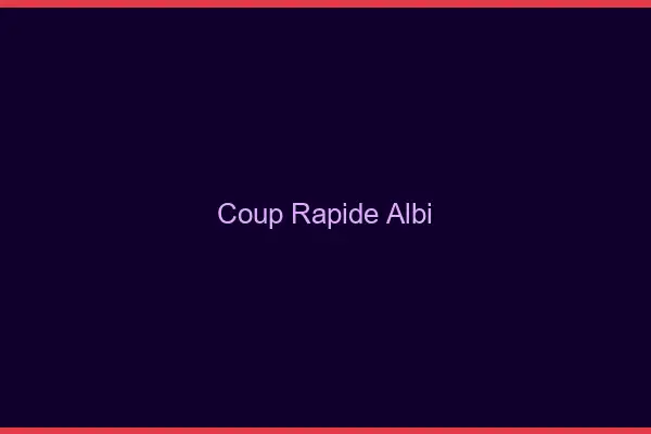 Coup rapide Albi