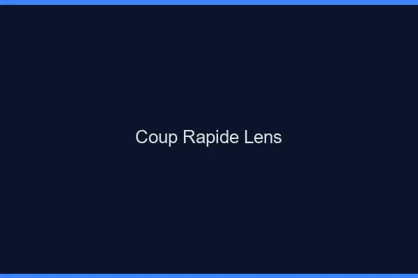 Coup rapide Lens