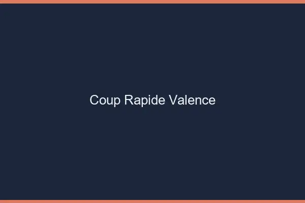 Coup rapide Valence