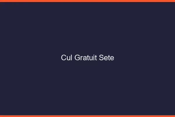 Cul gratuit Sète