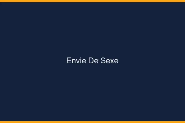 Envie de sexe