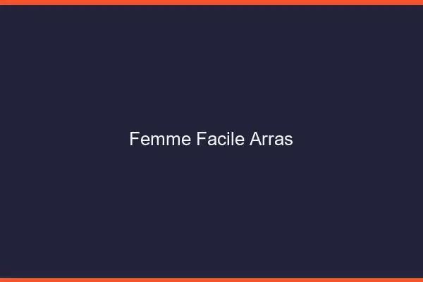 Femme facile Arras