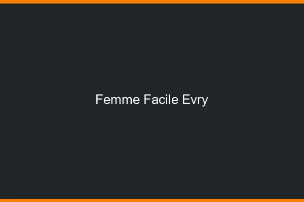 Femme facile Évry