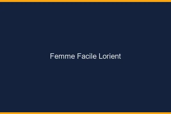 Femme facile Lorient