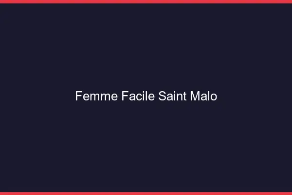 Femme facile Saint-Malo