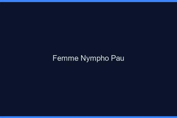 Femme nympho Pau