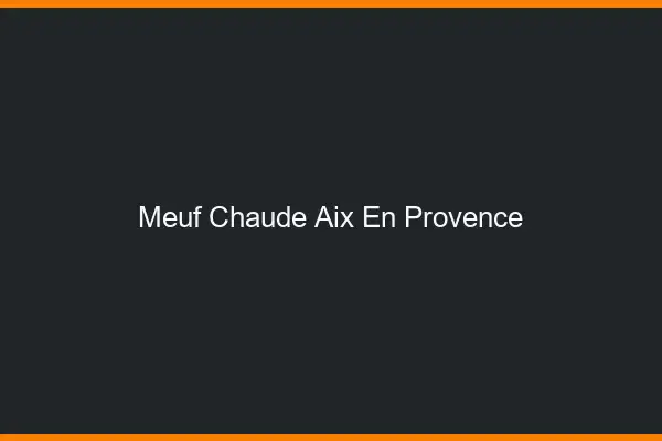 Meuf chaude Aix-en-Provence
