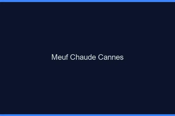 Meuf chaude Cannes