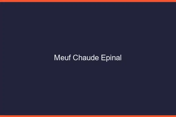 Meuf chaude Épinal