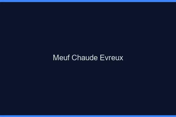 Meuf chaude Évreux