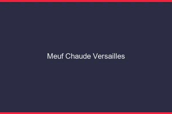 Meuf chaude Versailles