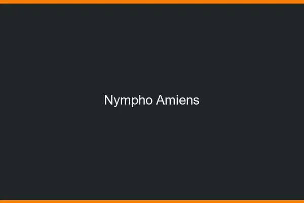 Nympho Amiens