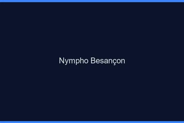 Nympho Besançon