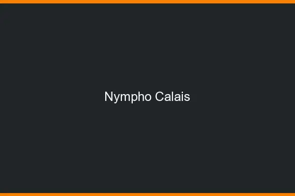 Nympho Calais