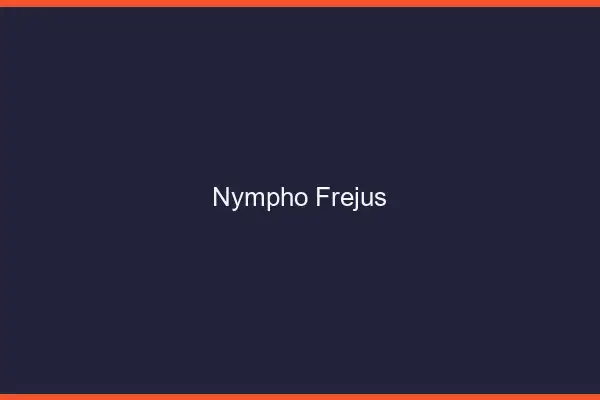 Nympho Fréjus