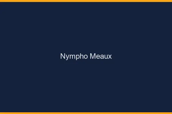 Nympho Meaux