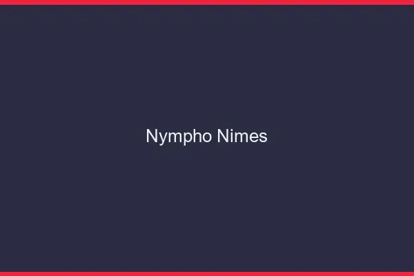 Nympho Nîmes