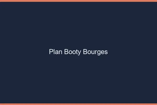Plan booty Bourges