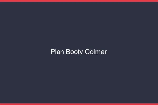 Plan booty Colmar