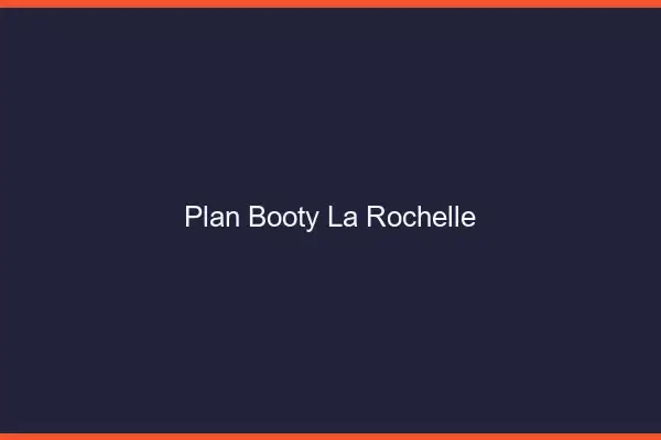 Plan booty la rochelle