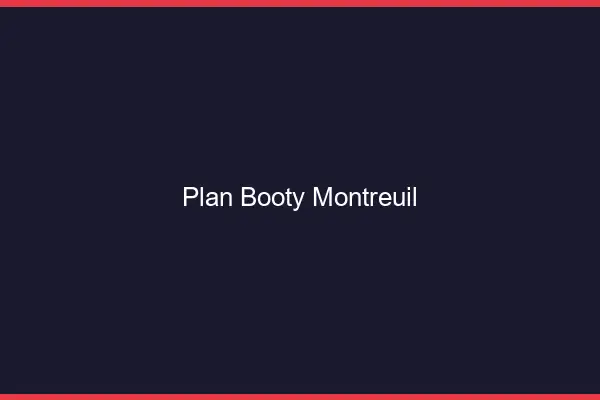 Plan booty Montreuil