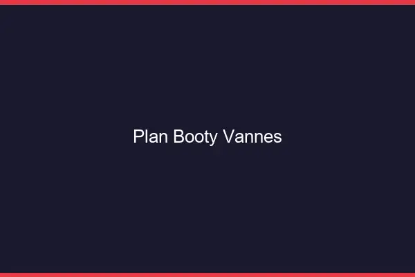 Plan booty Vannes