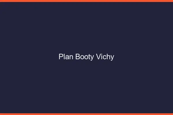 Plan booty Vichy