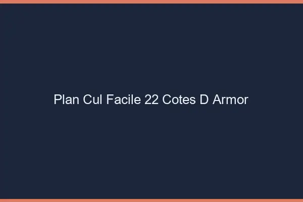 Plan cul facile 22 côtes-d'armor