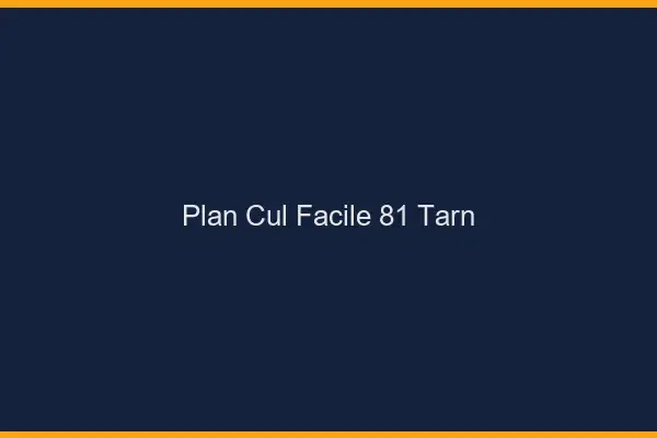 Plan cul facile 81 tarn