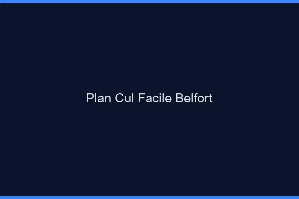 Plan cul facile Belfort