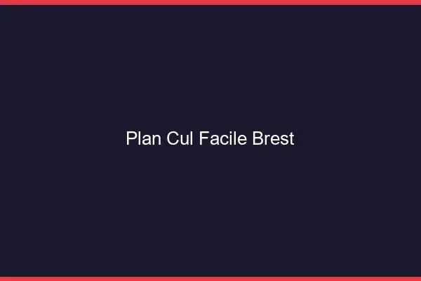 Plan cul facile Brest