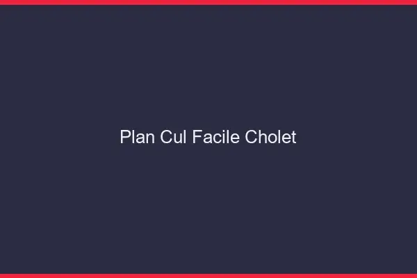 Plan cul facile Cholet