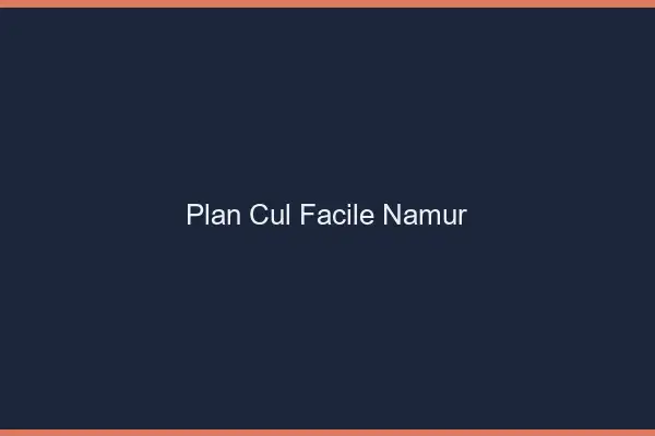 Plan cul facile Namur