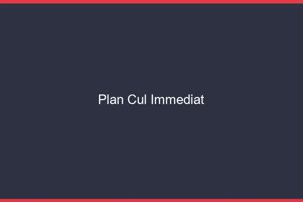Plan cul immédiat
