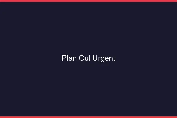 Plan cul urgent