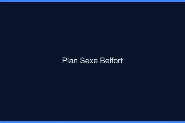 Plan sexe Belfort