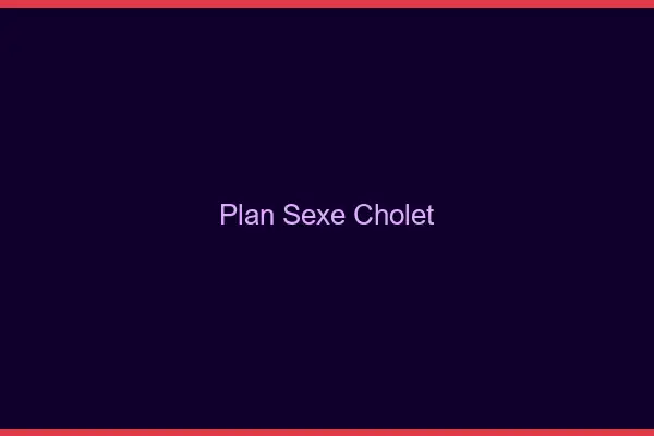 Plan sexe Cholet