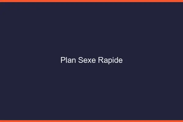 Plan sexe rapide