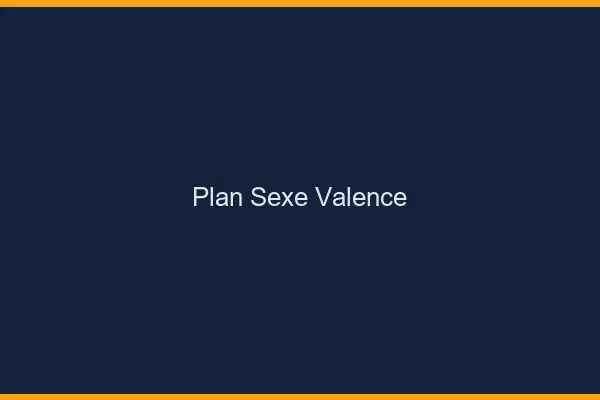 Plan sexe Valence