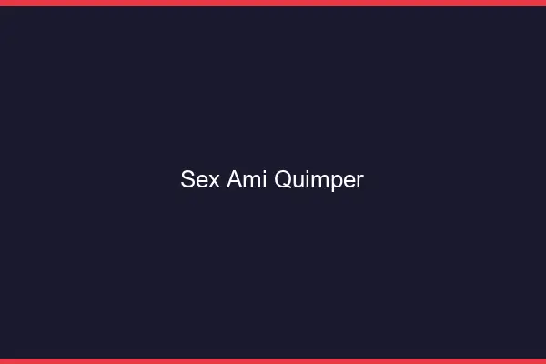 Sex ami Quimper