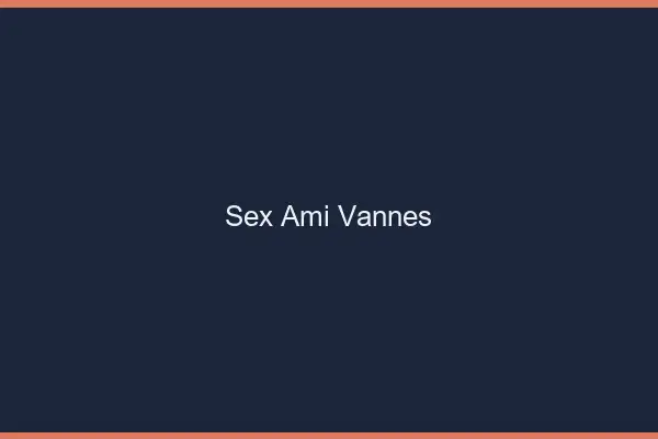 Sex ami Vannes