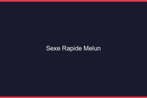 Sexe rapide Melun