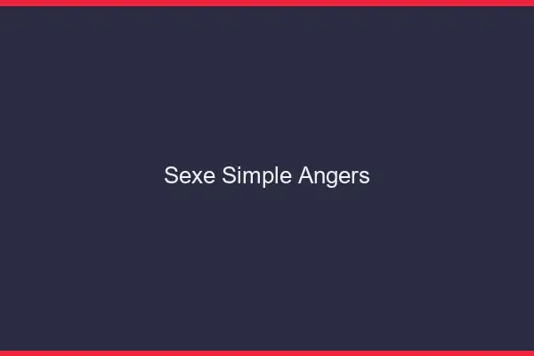 Sexe simple Angers